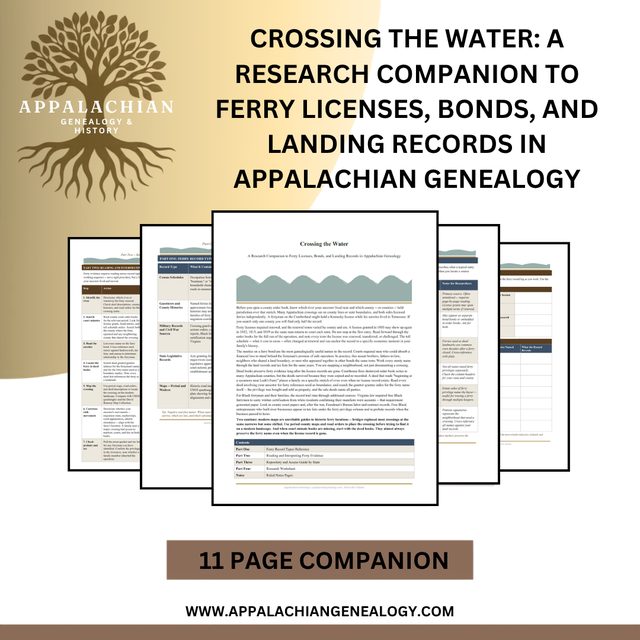 Crossing the Water: A Research Companion to Ferry Licenses, Bonds, and Landing Records in Appalachian Genealogy