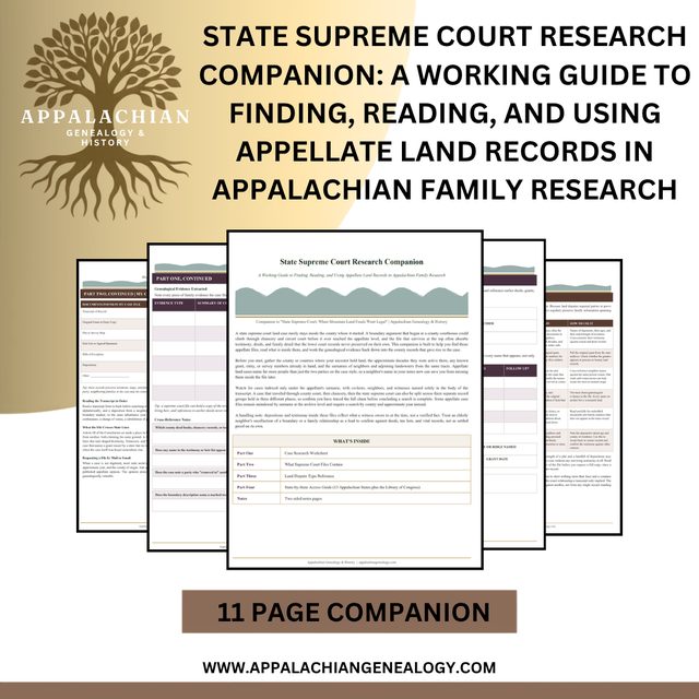 State Supreme Court Research Companion: A Working Guide to Finding, Reading, and Using Appellate Land Records in Appalachian Family Research