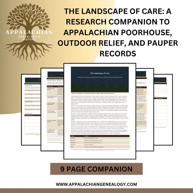 The Landscape of Care: A Research Companion to Appalachian Poorhouse, Outdoor Relief, and Pauper Records