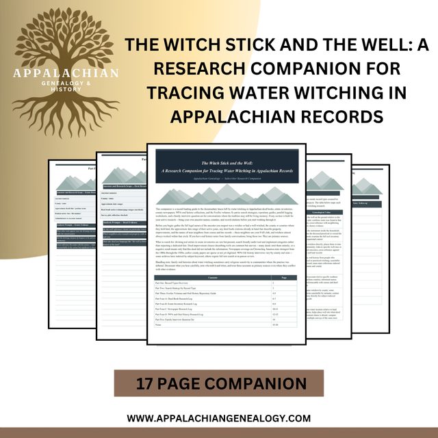 The Witch Stick and the Well: A Research Companion for Tracing Water Witching in Appalachian Records