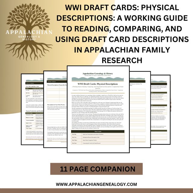 WWI Draft Cards: Physical Descriptions: A Working Guide to Reading, Comparing, and Using Draft Card Descriptions in Appalachian Family Research